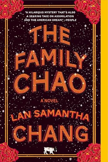 Book Review: The Family Chao, a Novel, by Lan Samantha Chang